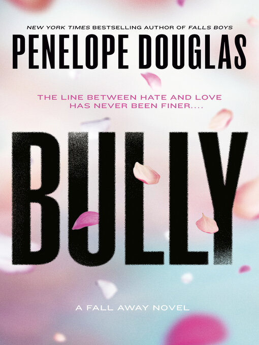 Title details for Bully by Penelope Douglas - Wait list